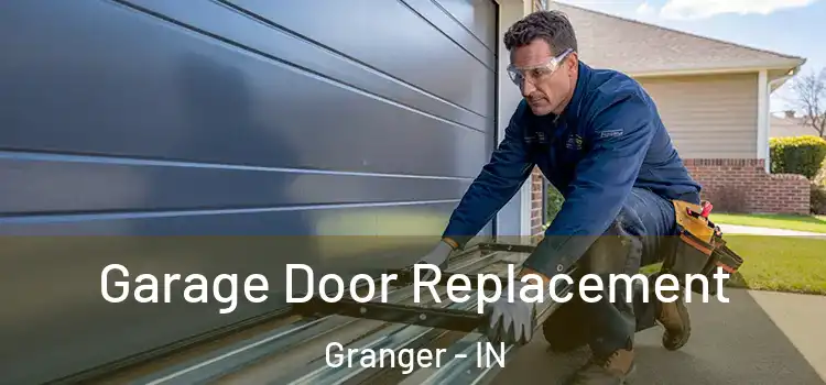  Garage Door Replacement Granger - IN