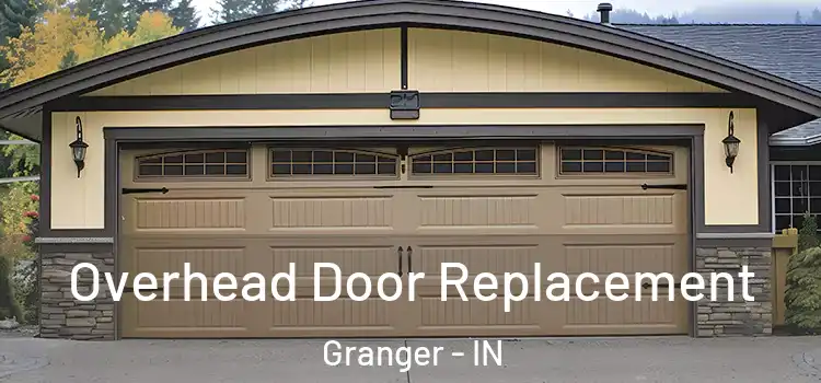  Overhead Door Replacement Granger - IN
