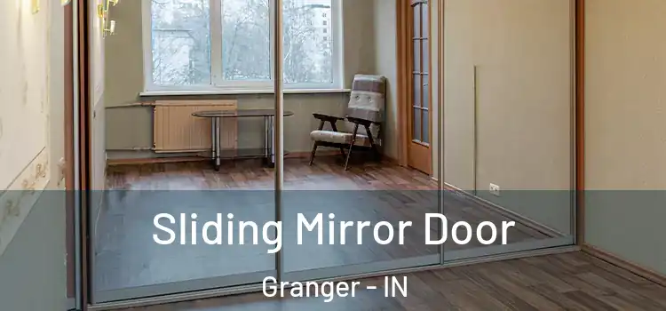  Sliding Mirror Door Granger - IN