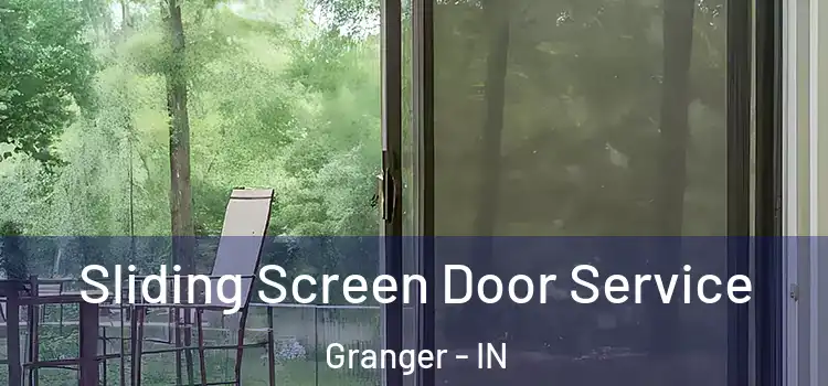 Sliding Screen Door Service Granger - IN